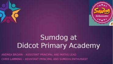 Image of Didcot Primary Academy's Open Morning Slide Deck